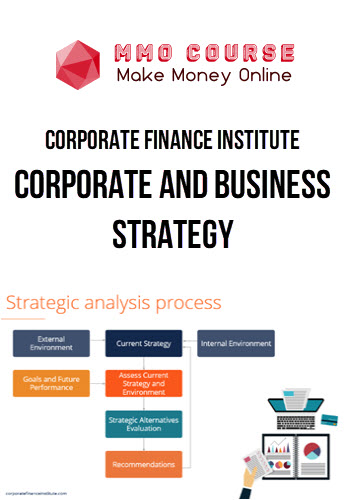 Corporate Finance Institute – Corporate and Business Strategy