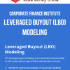 Corporate Finance Institute – Leveraged Buyout (LBO) Modeling