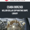 Csaba Borzasi – Million Dollar Copywriting Swipe Library