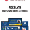 Rick Blyth – Cashflowing Chrome Extensions