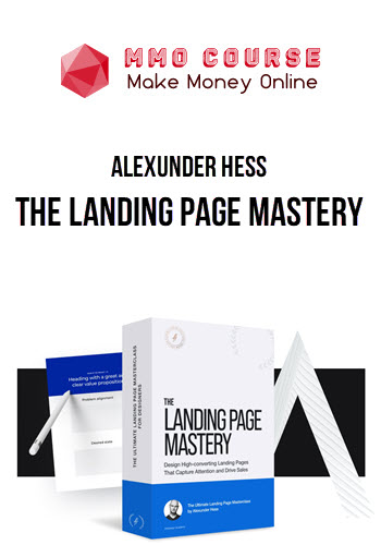 Alexunder Hess – The Landing Page Mastery