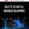 Billy’s 10-Day A.I. Business Blueprint