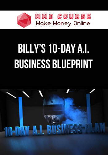 Billy’s 10-Day A.I. Business Blueprint