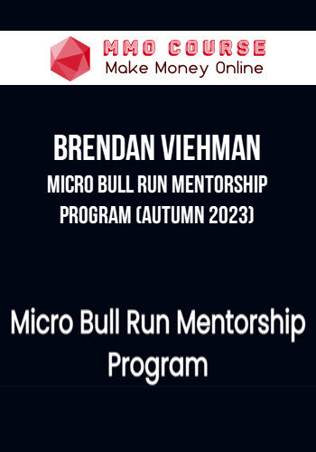 Brendan Viehman – Micro Bull Run Mentorship Program (Autumn 2023)