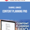 Channel Junkies – Content Planning Pro
