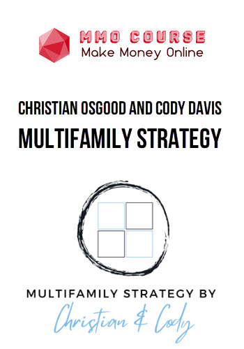 Christian Osgood and Cody Davis – Multifamily Strategy