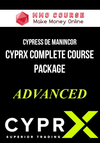 Cypress de Manincor – CYPRX Complete Course Package