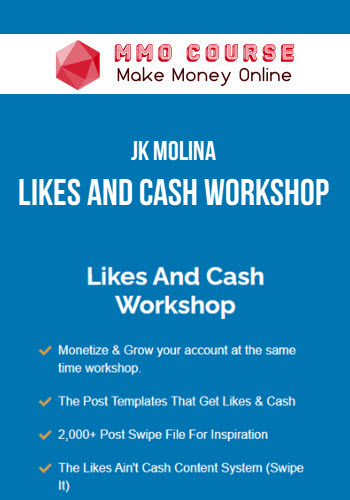 JK Molina – Likes And Cash Workshop