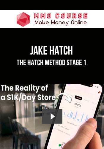 Jake Hatch – The Hatch Method Stage 1