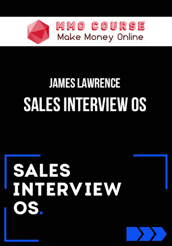 James Lawrence – Sales Interview OS