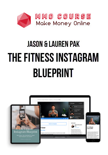 Jason & Lauren Pak – The Fitness Instagram Blueprint