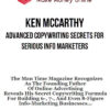 Ken McCarthy – Advanced Copywriting Secrets For Serious Info Marketers