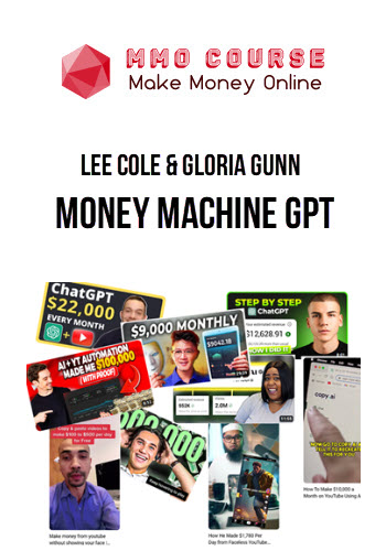 Lee Cole & Gloria Gunn – Money Machine GPT