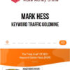 Mark Hess – Keyword Traffic Goldmine