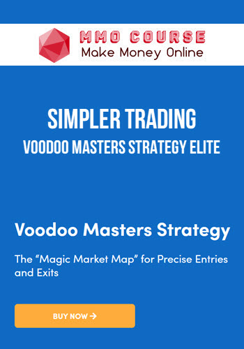 Simpler Trading – Voodoo Masters Strategy ELITE