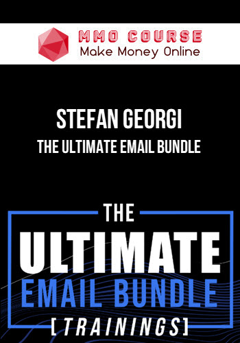 Stefan Georgi – The Ultimate Email Bundle