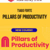 Tiago Forte – Pillars Of Productivity