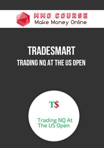 TradeSmart – Trading NQ At The US Open