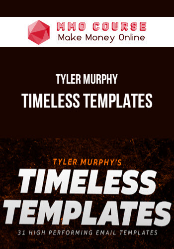 Tyler Murphy – Timeless Templates