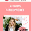 Allie Casazza – Startup School