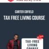 Carter Cofield – Tax Free Living Course