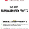 Dan Henry – Brand Authority Profits