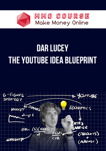 Dar Lucey – The YouTube Idea Blueprint