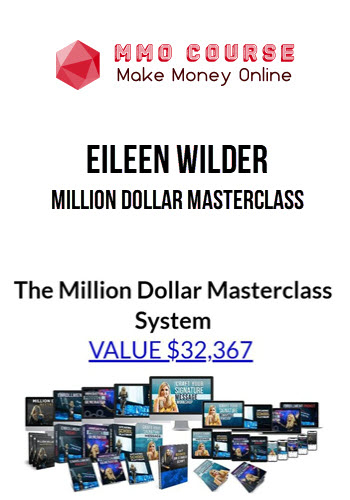 Eileen Wilder – Million Dollar Masterclass