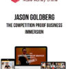 Jason Goldberg – The Competition Proof Business Immersion