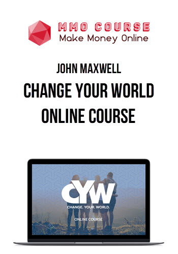 John Maxwell – Change Your World Online Course