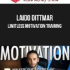 Laido Dittmar – Limitless Motivation Training