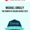 Michael Girdley – The Complete HoldCo Course 2023