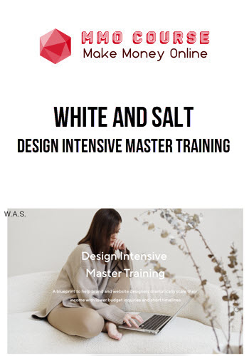 White and Salt – Design Intensive Master Training