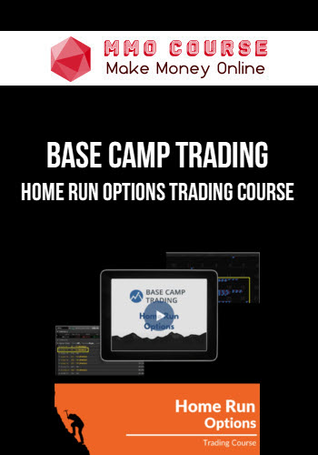 Base Camp Trading – Home Run Options Trading Course