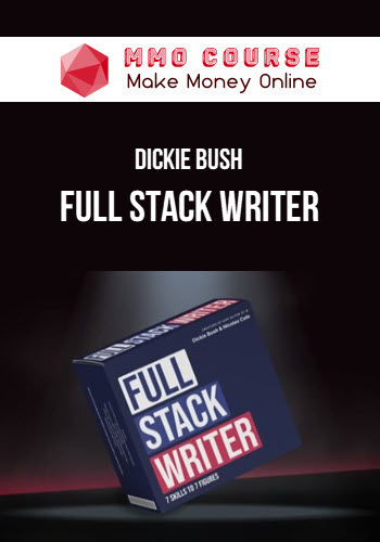 Dickie Bush – Full Stack Writer