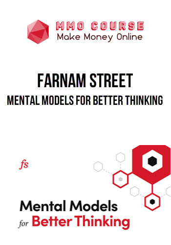 Farnam Street – Mental Models for Better Thinking