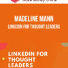 Madeline Mann – LinkedIn for Thought Leaders