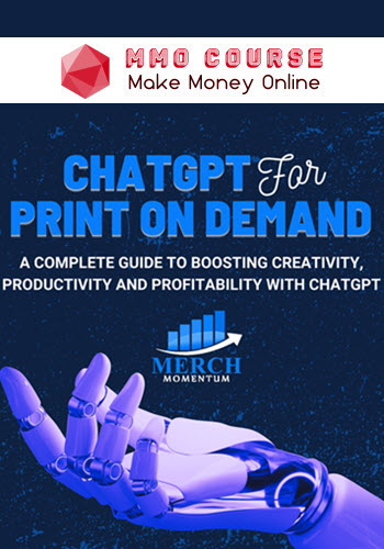 Merch Momentum – ChatGPT for Print on Demand