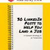 Michael Dillion – LinkedIn Posts for Job-seekers (A Proven Content Strategy and 30 Days of Templates)