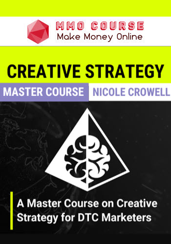 Nicole Crowell – Creative Strategy Master Course