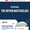 Peter Kell – The Notion Masterclass