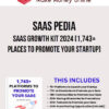 Saas Pedia – Saas Growth Kit 2024 [1,743+ Places to Promote your Startup] 