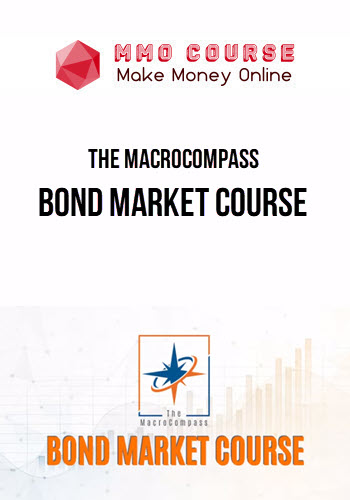 The MacroCompass – Bond Market Course