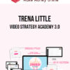 Trena Little – Video Strategy Academy 3.0