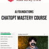 Ai Foundations – ChatGPT Mastery Course
