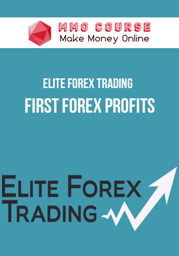 Elite Forex Trading – First Forex Profits