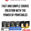 Fast and Simple Course Creation with the Power of Printables