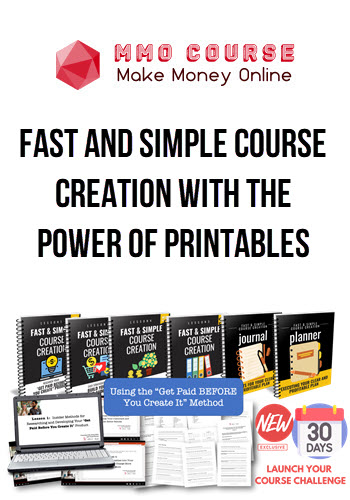 Fast and Simple Course Creation with the Power of Printables