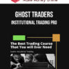 Ghost Traders – Institutional Trading Pro