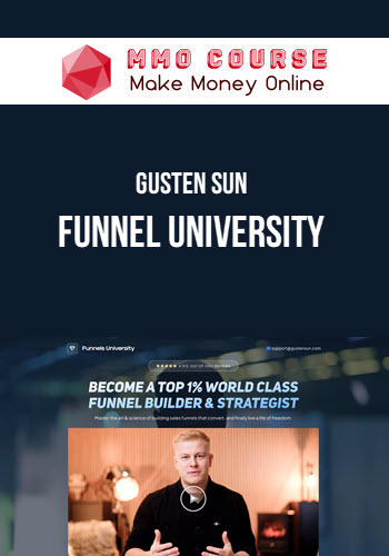 Gusten Sun – Funnel University